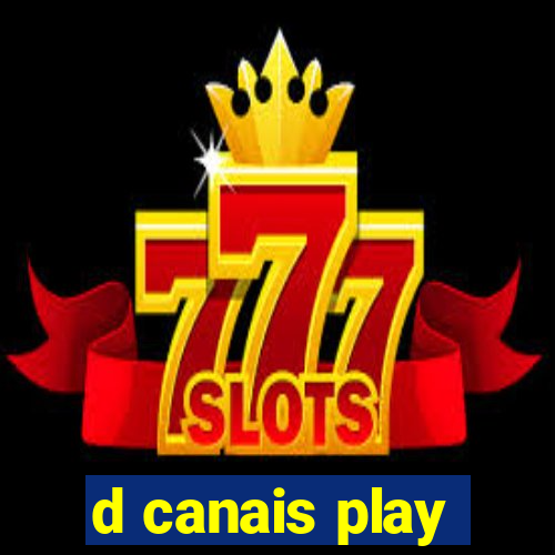 d canais play